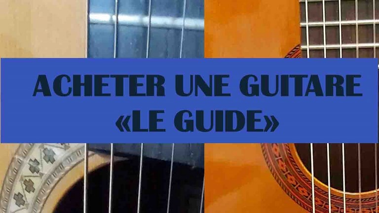 Quelle guitare classique acheter pour un enfant ? - Guide d'achat : Guitare